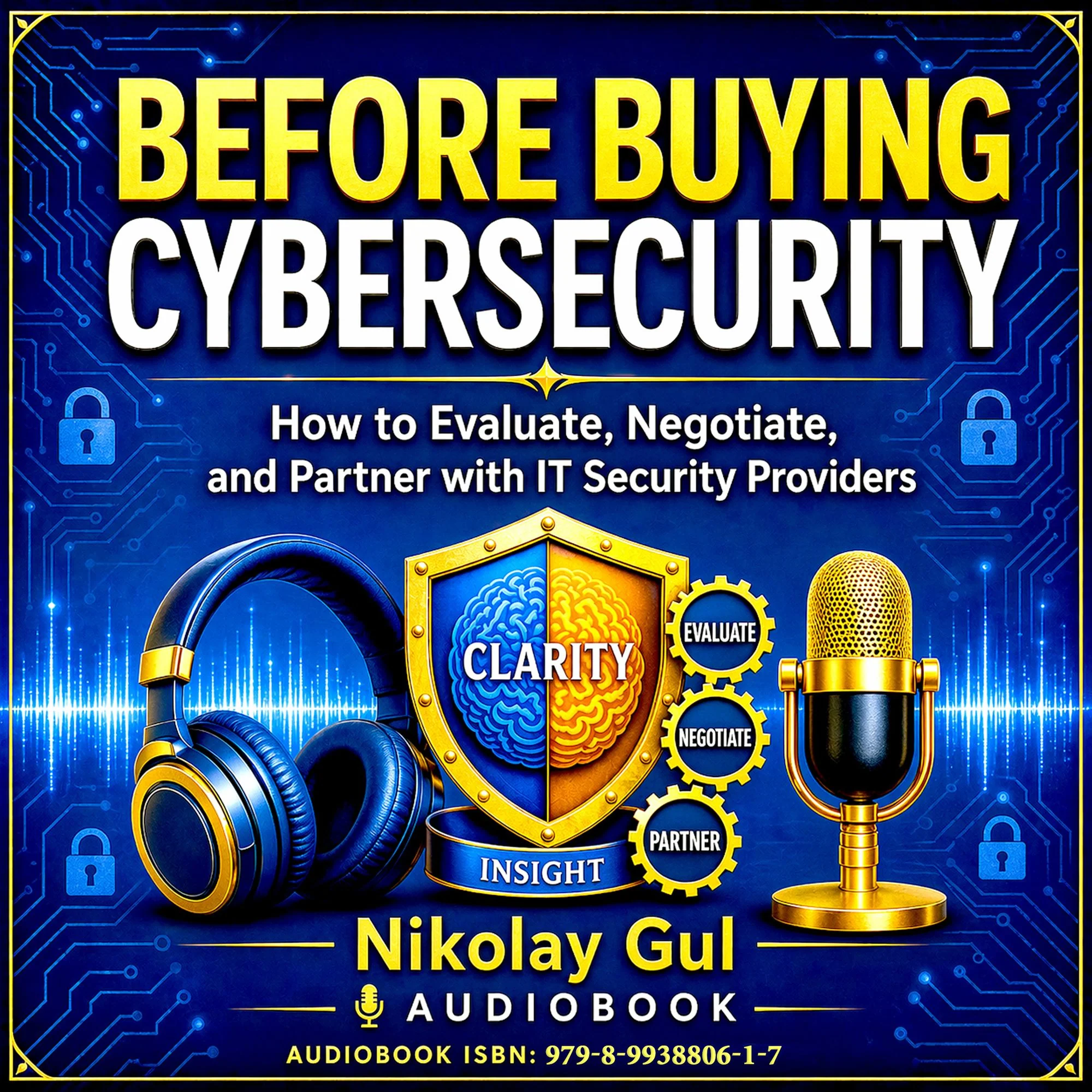 Before Buying Cybersecurity audiobook cover by Nikolay Gul
